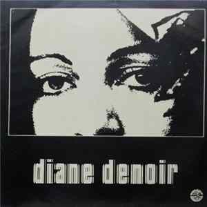 Diane Denoir - Diane Denoir Album