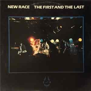New Race - The First And The Last Album