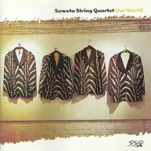 Soweto String Quartet - Our World Album