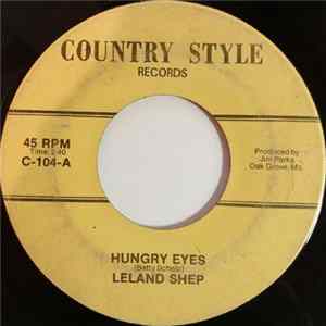 Leland Schelp - Hungry Eyes / What Makes Me Hang Around Album