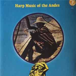 Los Indios - Harp Music Of The Andes Album