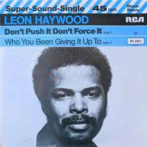 Leon Haywood - Don't Push It Don't Force It Album