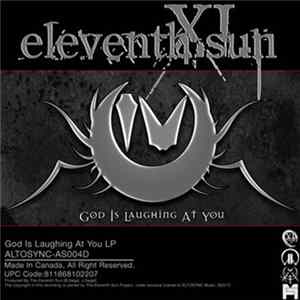 Eleventh Sun - God Is Laughing At You Album