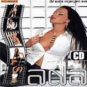 Ada - Od Sutra Mijenjam Sve Album