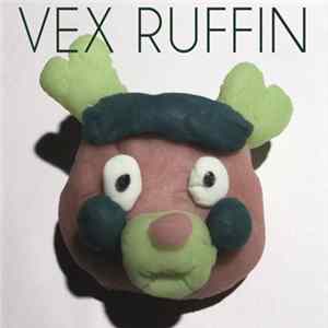 Vex Ruffin - Vex Ruffin Album