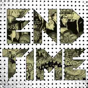 End Time - S/T Album