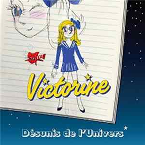 Victorine - Désunis De L'univers Album