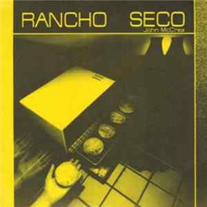 John McCrea - Rancho Seco Album