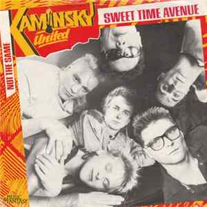Kaminsky United - Sweet Time Avenue (Fill It Up And Suck It In) Album