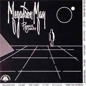Patrick Cowley - Megatron Man Album