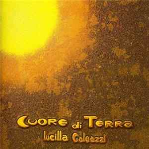 Lucilla Galeazzi - Cuore Di Terra Album