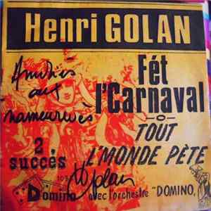 Henri Golan - Fét L' Carnaval / Tout L' Monde Pète Album