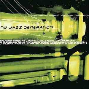 Various - Nu Jazz Generation Album