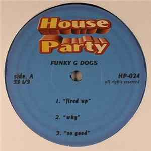 Funky G Dogs - Fired Up Album