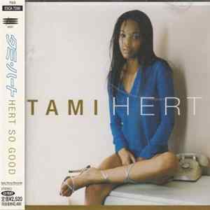 Tami Hert - Hert So Good Album