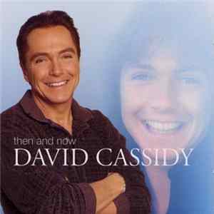 David Cassidy - Then And Now Album