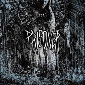 Prisoner - Beyond The Infinite Album