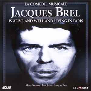 Mort Shuman, Elly Stone, Jacques Brel - Jacques Brel Is Alive And Well And Living In Paris Album