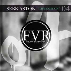 Sebb Aston - Life Goes On Album