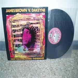 James Brown vs. Dakeyne - I Got You (I Feel Good) (The Remixes) Album