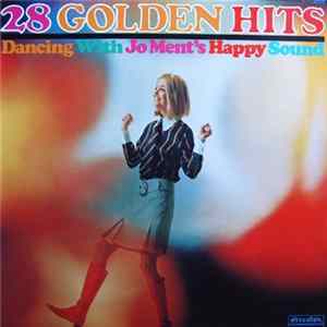 Jo Ment's Happy Sound - 28 Golden Hits (Dancing With Jo Ment's Happy Sound) Album