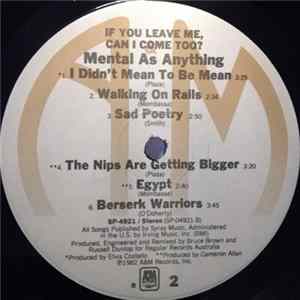 Mental As Anything - If You Leave Me, Can I Come Too? Album