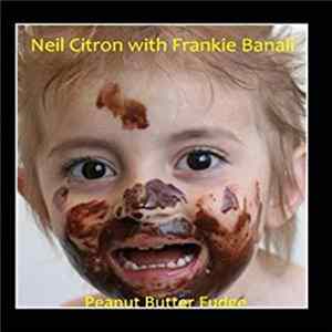 Neil Citron With Frankie Banali - Peanut Butter Fudge Album