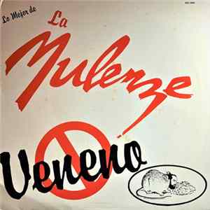 La Mulenze - Lo Mejor De La Mulenze "Veneno" Album