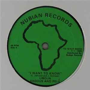 Umoja Exodus And Pelu - I Want To Know / Hay Ya Yay Album