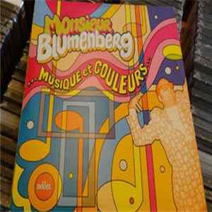 Monsieur Blumenberg - ...Musique Et Couleurs... Album