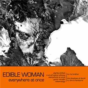 Edible Woman - Everywhere At Once Album