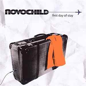 Novochild - First Day Of Stay Album