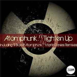 Atomphunk - Tighten Up Album