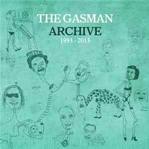 The Gasman - Archive 1993 - 2013 Album