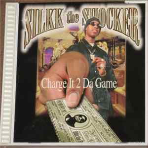 Silkk The Shocker - Charge It 2 Da Game Album