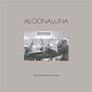 Aloonaluna - The Gilded Hegemony of Stars Album