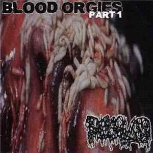 Dissolved - Blood Orgies Album