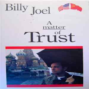 Billy Joel - A Matter Of Trust Album