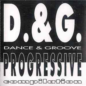 Various - D. & G. Dance & Groove Progressive Compilation Album