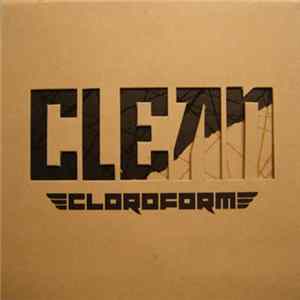 Cloroform - Clean Album