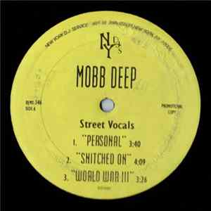 Mobb Deep - Personal / Snitched On Album