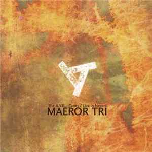Maeror Tri - The A.V.E. - Tapes / Live In Nevers Album