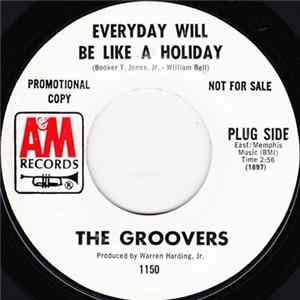 The Groovers - Everyday Will Be Like A Holiday / Ain't Too Proud To Beg Album