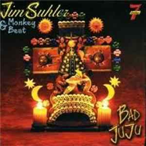Jim Suhler And Monkey Beat - Bad Juju Album