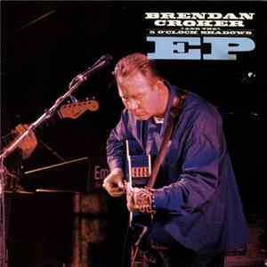 Brendan Croker And The 5 O'Clock Shadows - Ep Album