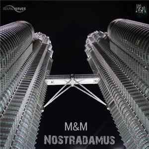 M&M - Nostradamus Album
