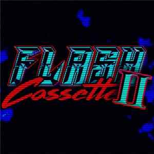 Flash Cassette - II Album
