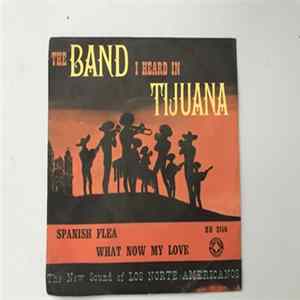 Los Norte Americanos - The Band I Heard In Tijuana Album