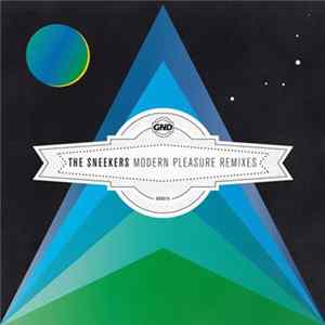 The Sneekers - Modern Pleasures Remixes Album