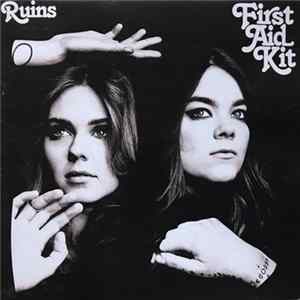 First Aid Kit - Ruins Album